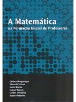 A Matemtica na Formao Inicial de Professores